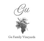 GU GU FAMILY VINEYARDS