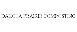 DAKOTA PRAIRIE COMPOSTING