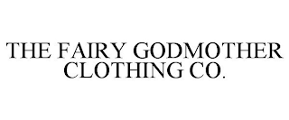 THE FAIRY GODMOTHER CLOTHING CO.