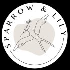 SPARROW & LILY