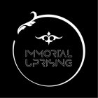 IMMORTAL UPRISING