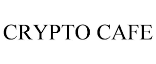 CRYPTO CAFE