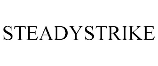 STEADYSTRIKE