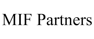 MIF PARTNERS