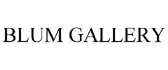 BLUM GALLERY