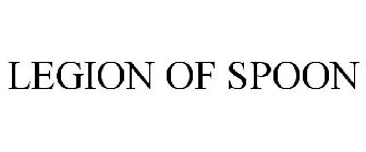 LEGION OF SPOON