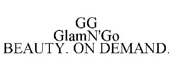 GG GLAMN'GO BEAUTY. ON DEMAND.