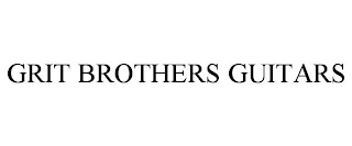 GRIT BROTHERS GUITARS