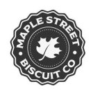 MAPLE STREET BISCUIT CO