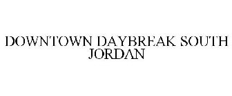 DOWNTOWN DAYBREAK SOUTH JORDAN