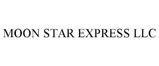 MOON STAR EXPRESS LLC