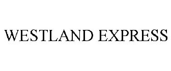 WESTLAND EXPRESS