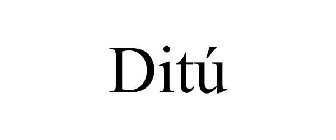 DITÚ