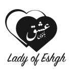 LADY OF ESHGH