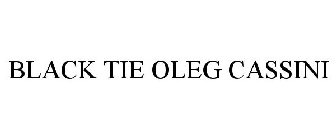 BLACK TIE OLEG CASSINI