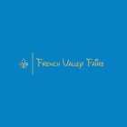 FRENCH VALLEY FAIRE