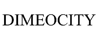 DIMEOCITY