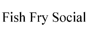 FISH FRY SOCIAL