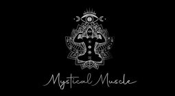 MYSTICAL MUSCLE