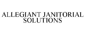 ALLEGIANT JANITORIAL SOLUTIONS