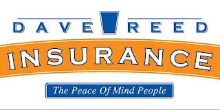 DAVE REED INSURANCE THE PEACE OF MIND PEOPLE