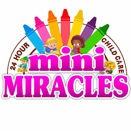 MINI MIRACLES 24 HOUR CHILD CARE