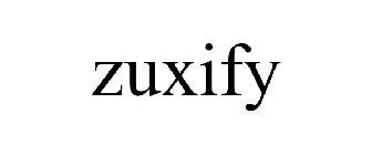 ZUXIFY