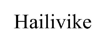 HAILIVIKE