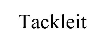TACKLEIT