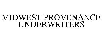 MIDWEST PROVENANCE UNDERWRITERS