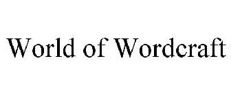 WORLD OF WORDCRAFT