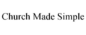 CHURCH MADE SIMPLE