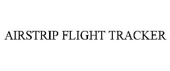 AIRSTRIP FLIGHT TRACKER