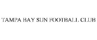 TAMPA BAY SUN FOOTBALL CLUB