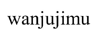 WANJUJIMU