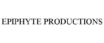 EPIPHYTE PRODUCTIONS