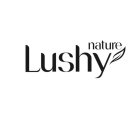 LUSHY NATURE