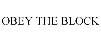 OBEY THE BLOCK