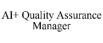 AI+ QUALITY ASSURANCE MANAGER