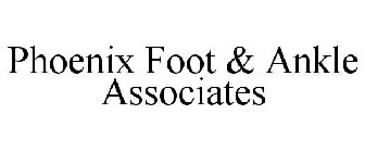 PHOENIX FOOT & ANKLE ASSOCIATES