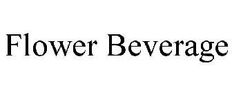 FLOWER BEVERAGE