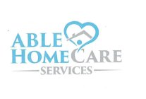 ABLE HOME CARE SERVICES