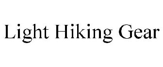 LIGHT HIKING GEAR