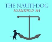 THE NAUTI-DOG MARBLEHEAD, MA