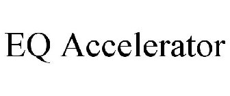 EQ ACCELERATOR