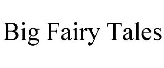 BIG FAIRY TALES