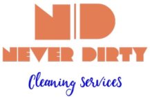 ND NEVER DIRTY CLEANING SERVICES