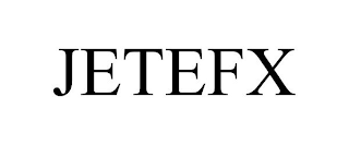 JETEFX