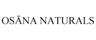 OSĀNA NATURALS