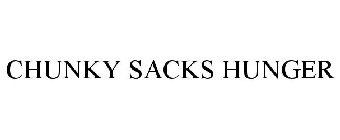 CHUNKY SACKS HUNGER